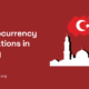 Crypto Regulations in Türkiye 2024