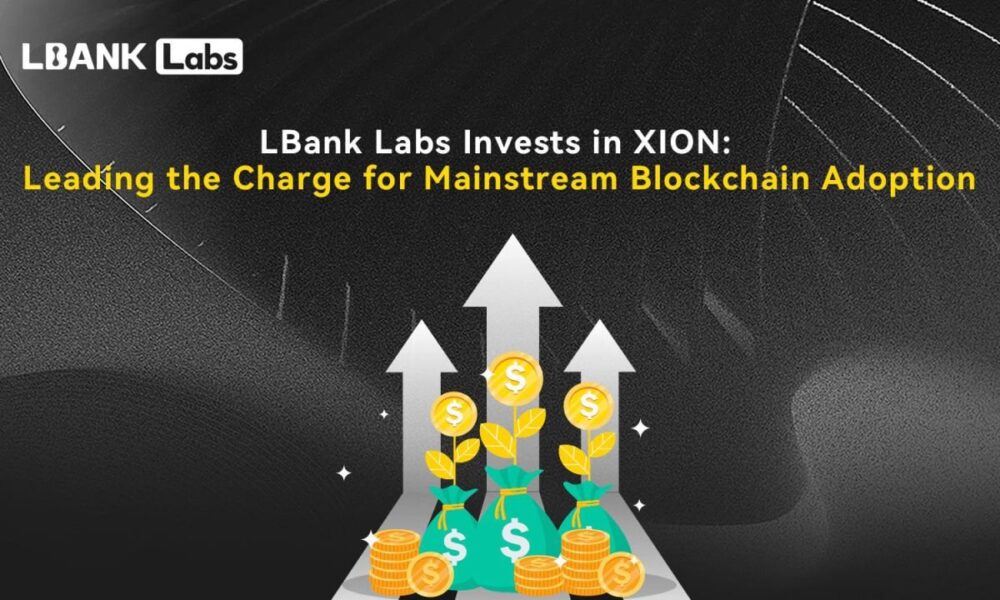 LBank Labs Invests in XION: Driving Mainstream Blockchain Adoption