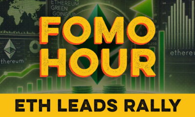 FOMO HOUR 142 - ETH LEADS THE RALLY