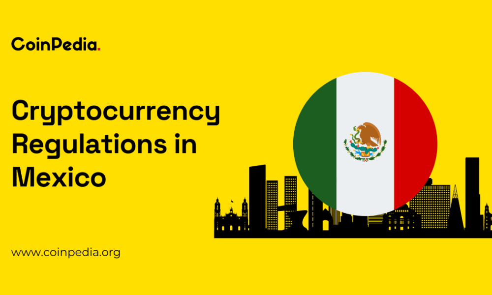 Cryptocurrency Regulations in Mexico 2024