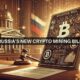 Russian Cryptocurrency Mining Bill Now Before Parliament